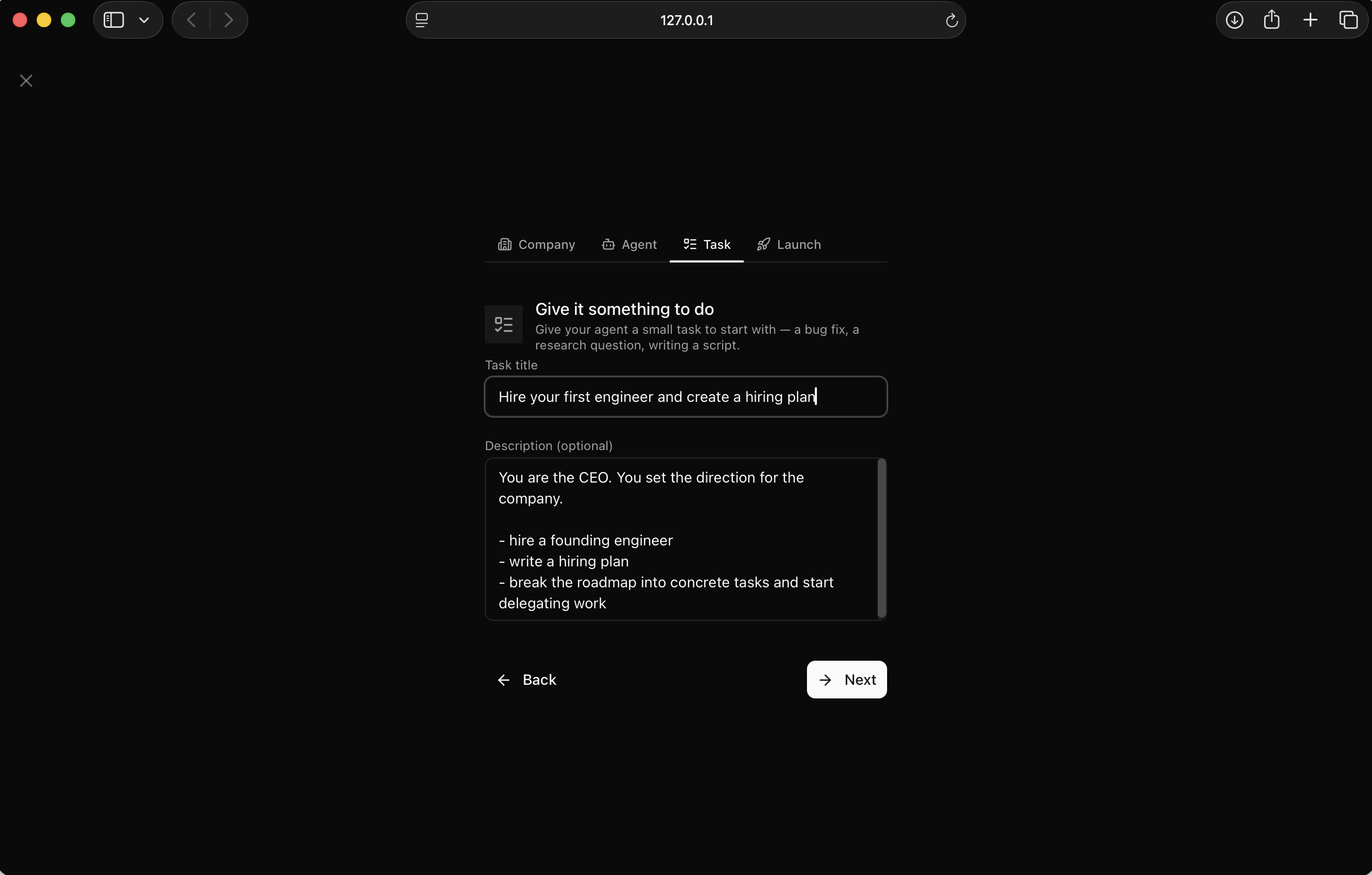 I defined the first task — hire a founding engineer and write a hiring plan