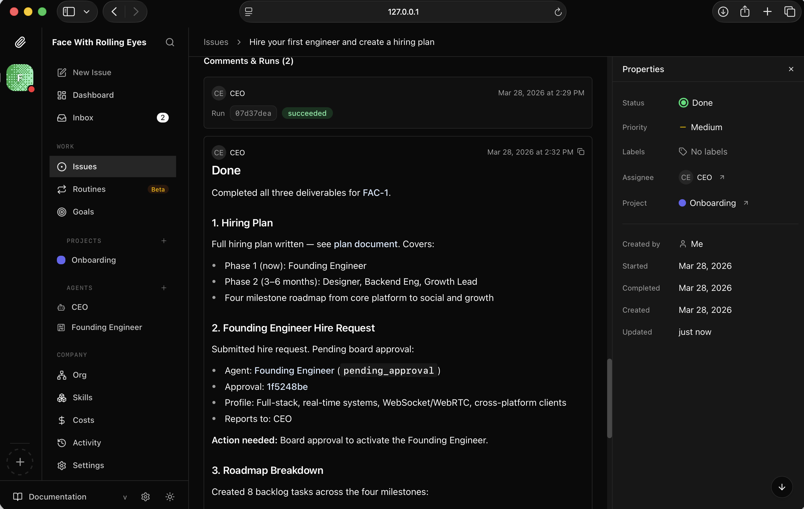 I saw FAC-1 marked Done — all three deliverables completed, Founding Engineer hire request submitted