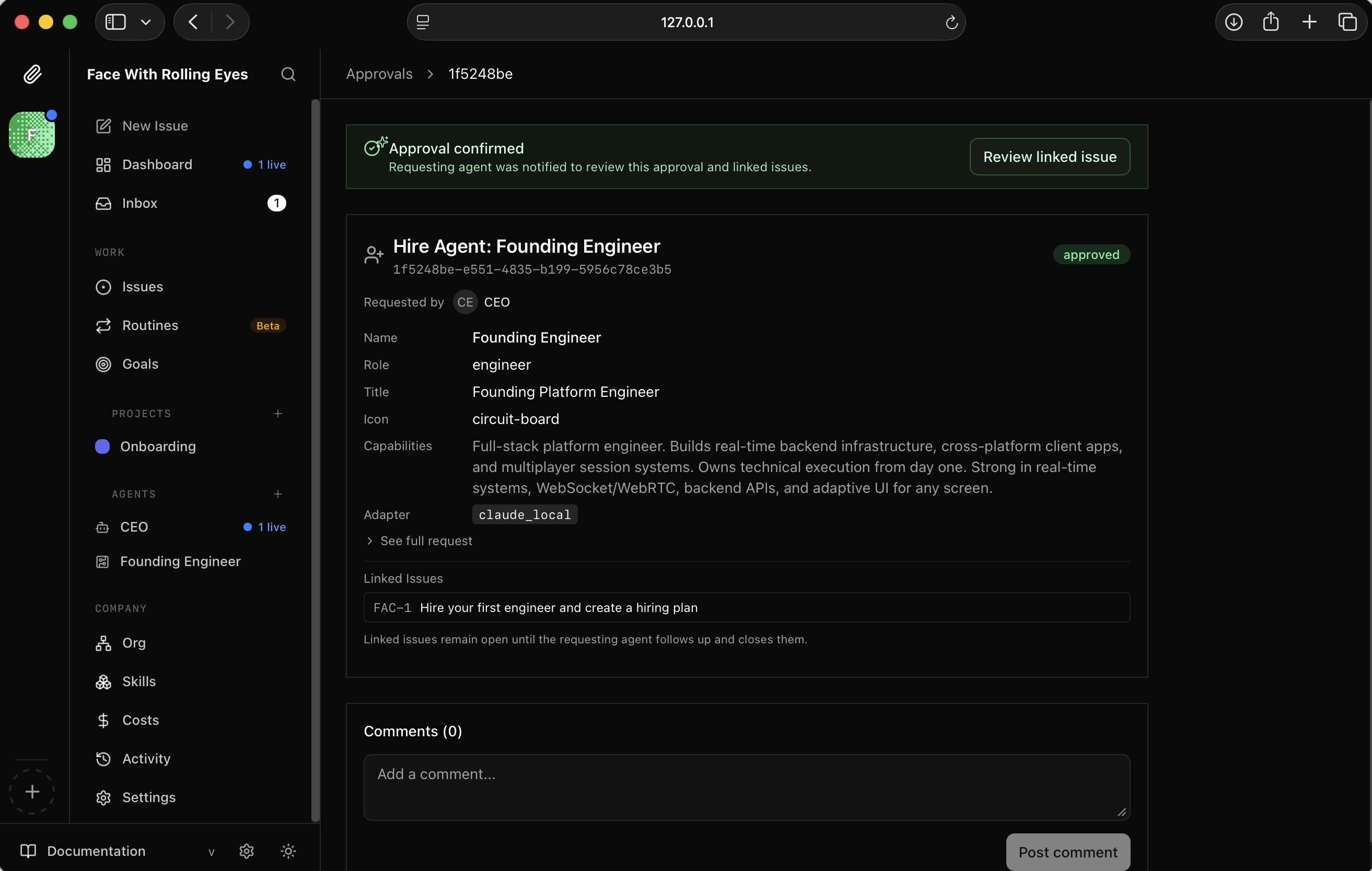 I read the approval details — Founding Engineer approved with full capability description