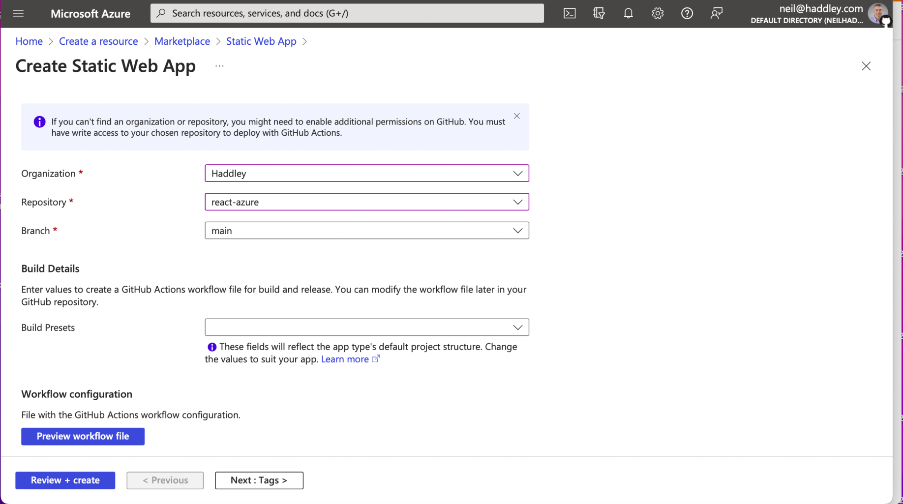 I selected the Organization Haddley, Repository react-azure and branch main and clicked the Review + create button
