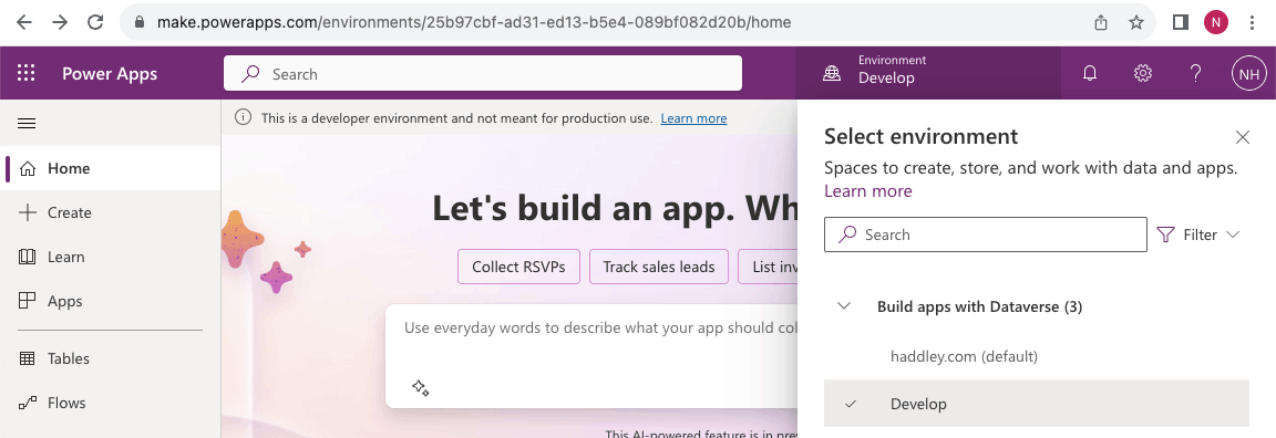 I navigated to the Power Apps home page and selected the Develop environment