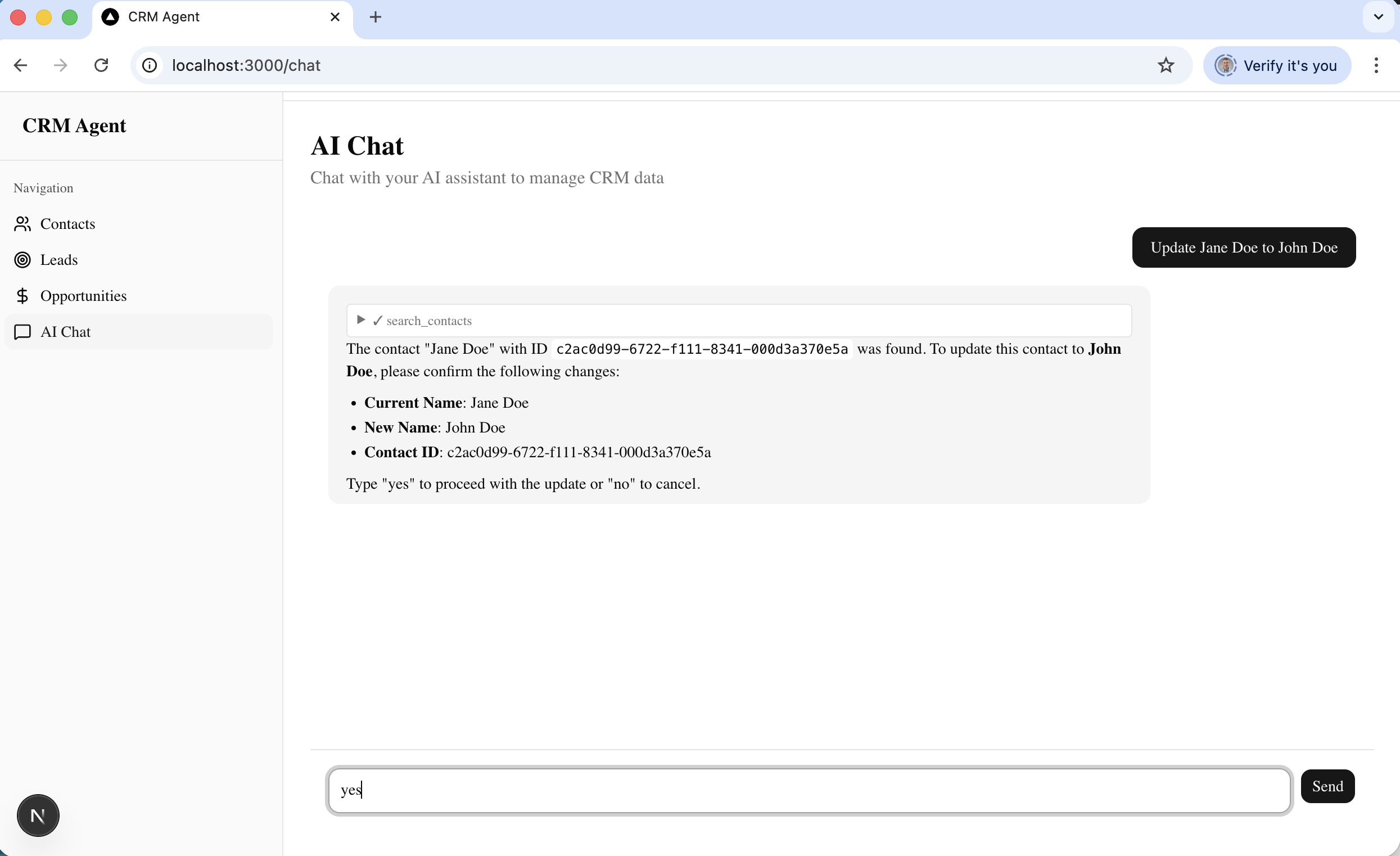 The agent searched for the contact, found Jane Doe, and asked me to confirm the name change before proceeding