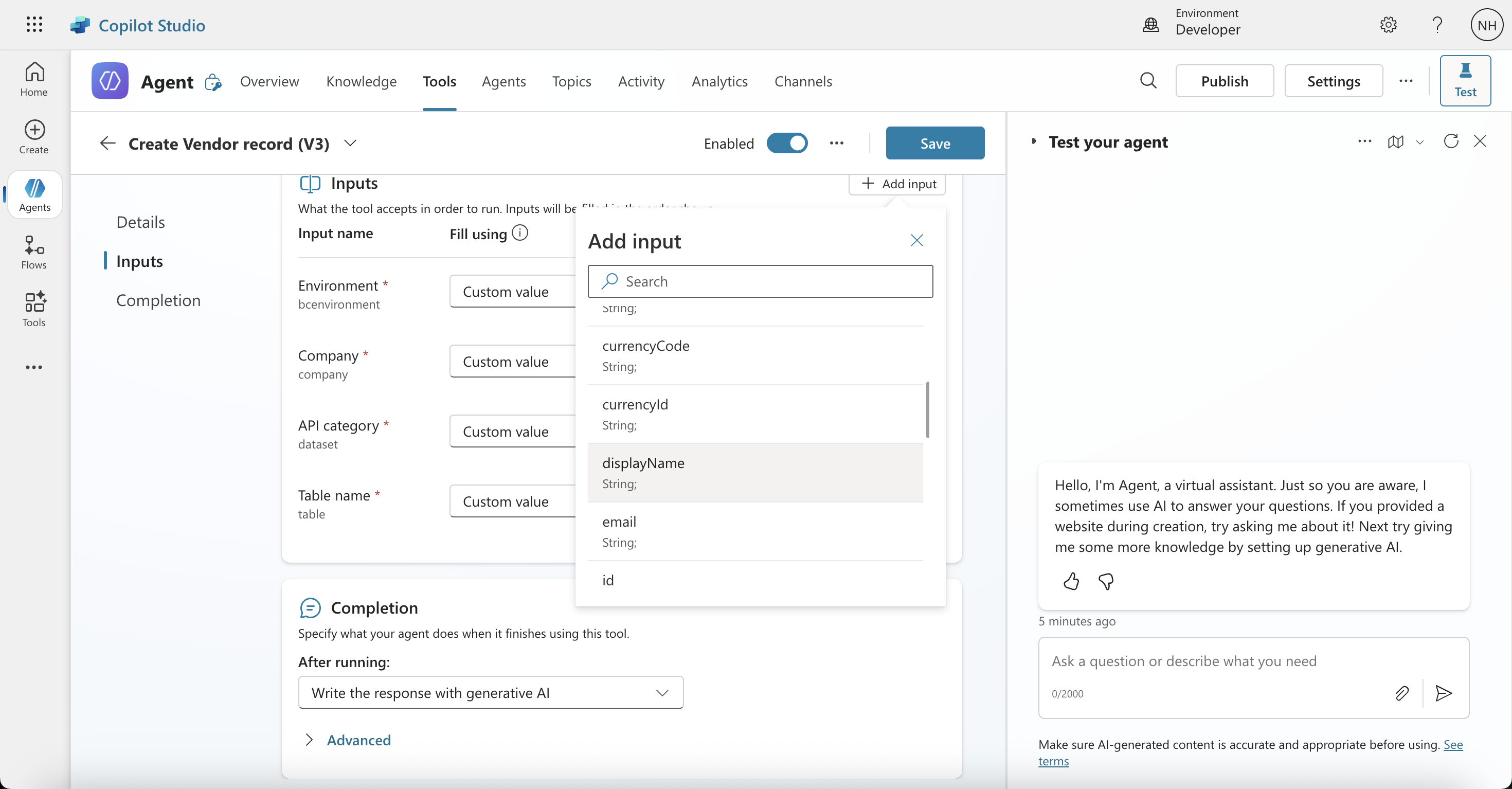 I selected the Environment, Company, API category and table name. I clicked the Add input button and selected displayName