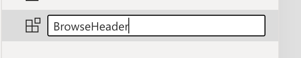 Name the second component "BrowseHeader"