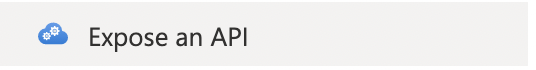 This resource is an API Service so click the "Expose an API" menu item