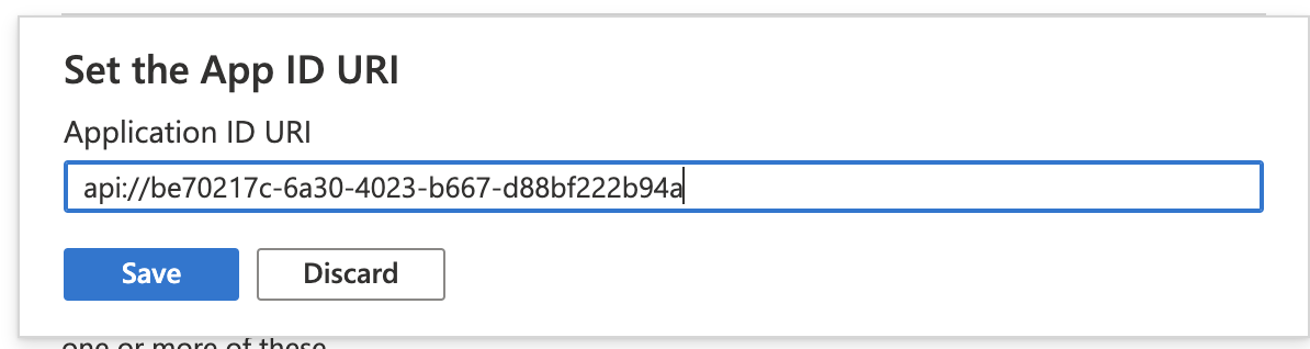 Save the generated Application ID URI (the URI api:// followed by the resource application client ID)