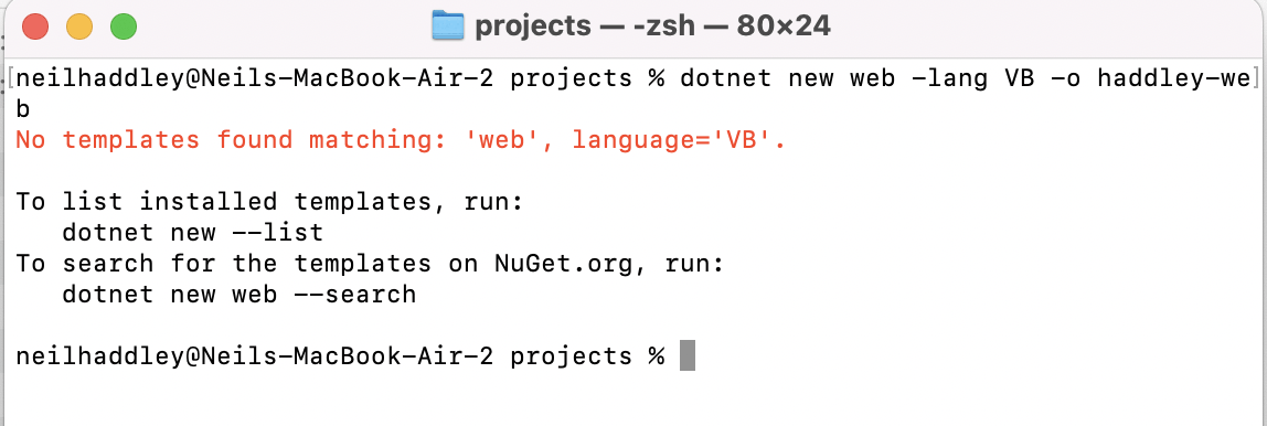 I ran dotnet new web -lang VB -o haddley-web (which fails)