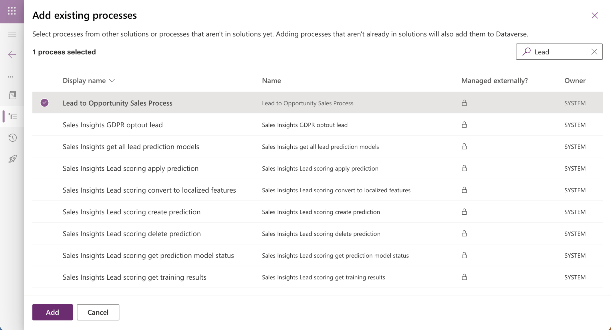I selected the "Lead to Opportunity Sales Process" business process flow and clicked the Add button
