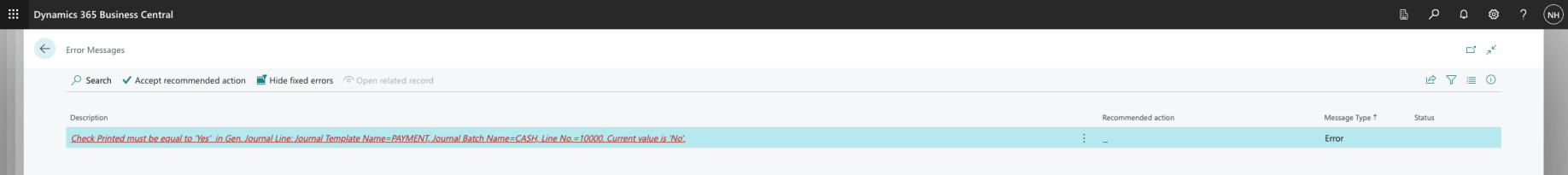 Business Central generated an error. I had specified Computer Check but I had not printed a Check.