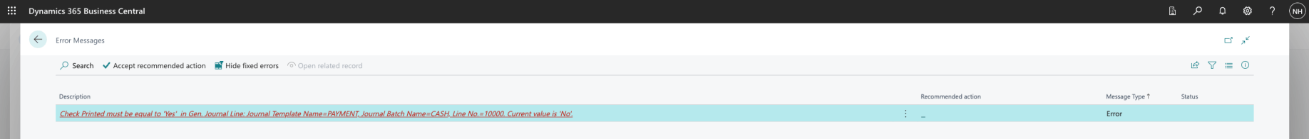 Again Business Central generated an error. I had specified Computer Check but I had not printed the Checks.