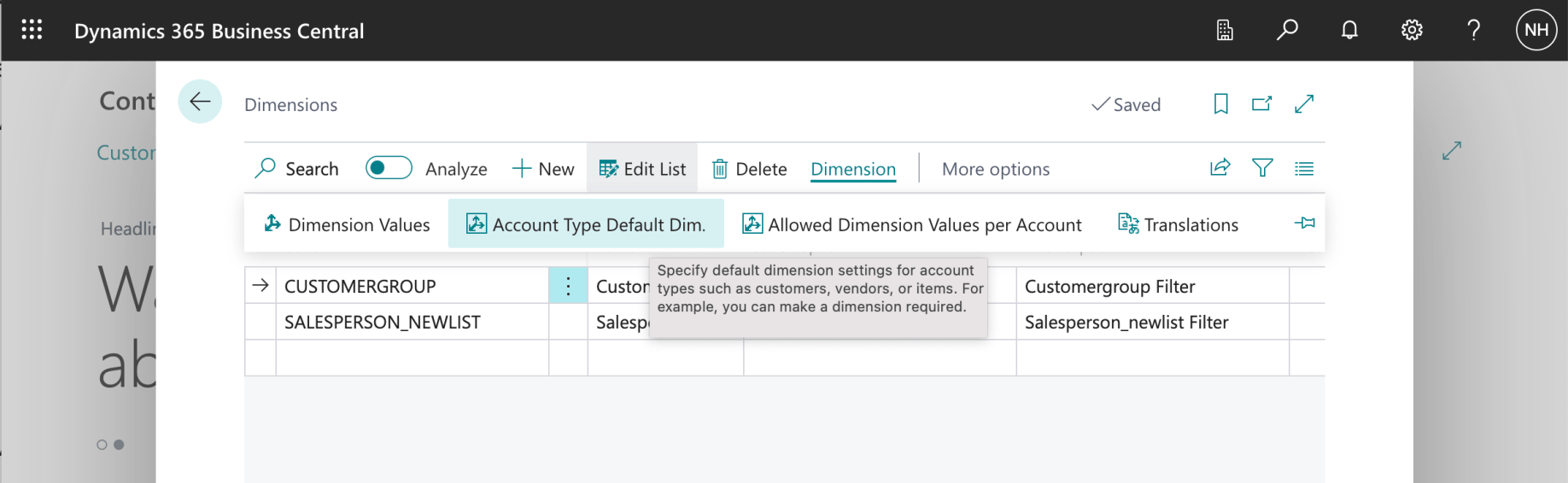 I selected the CUSTOMERGROUP dimension and clicked the Dimension | Account Type Default Dim button