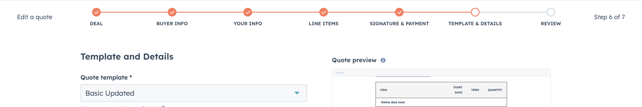 Notice that the Item, Start Date, Term and Quantity columns are displayed
