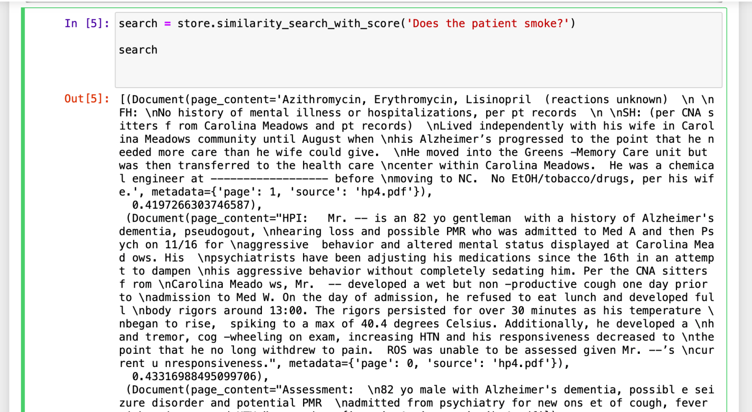 I converted the query 'Does the patient smoke?' to an embedding and compared the result with the embeddings in the vector store.