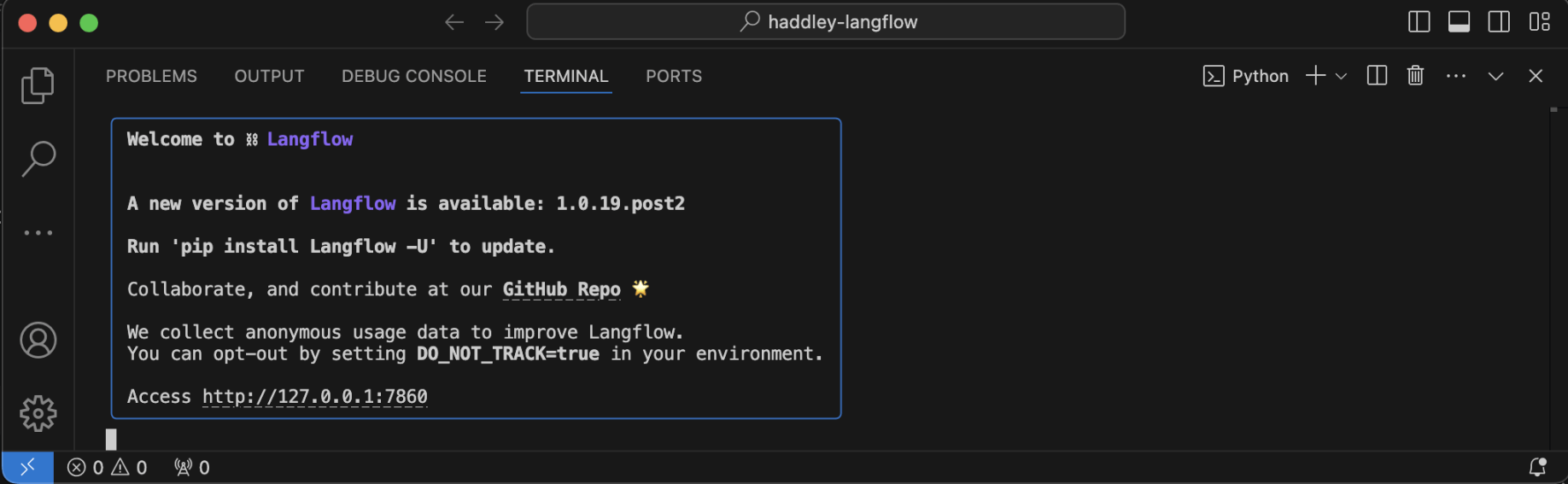 I used python -m langflow run to start langflow