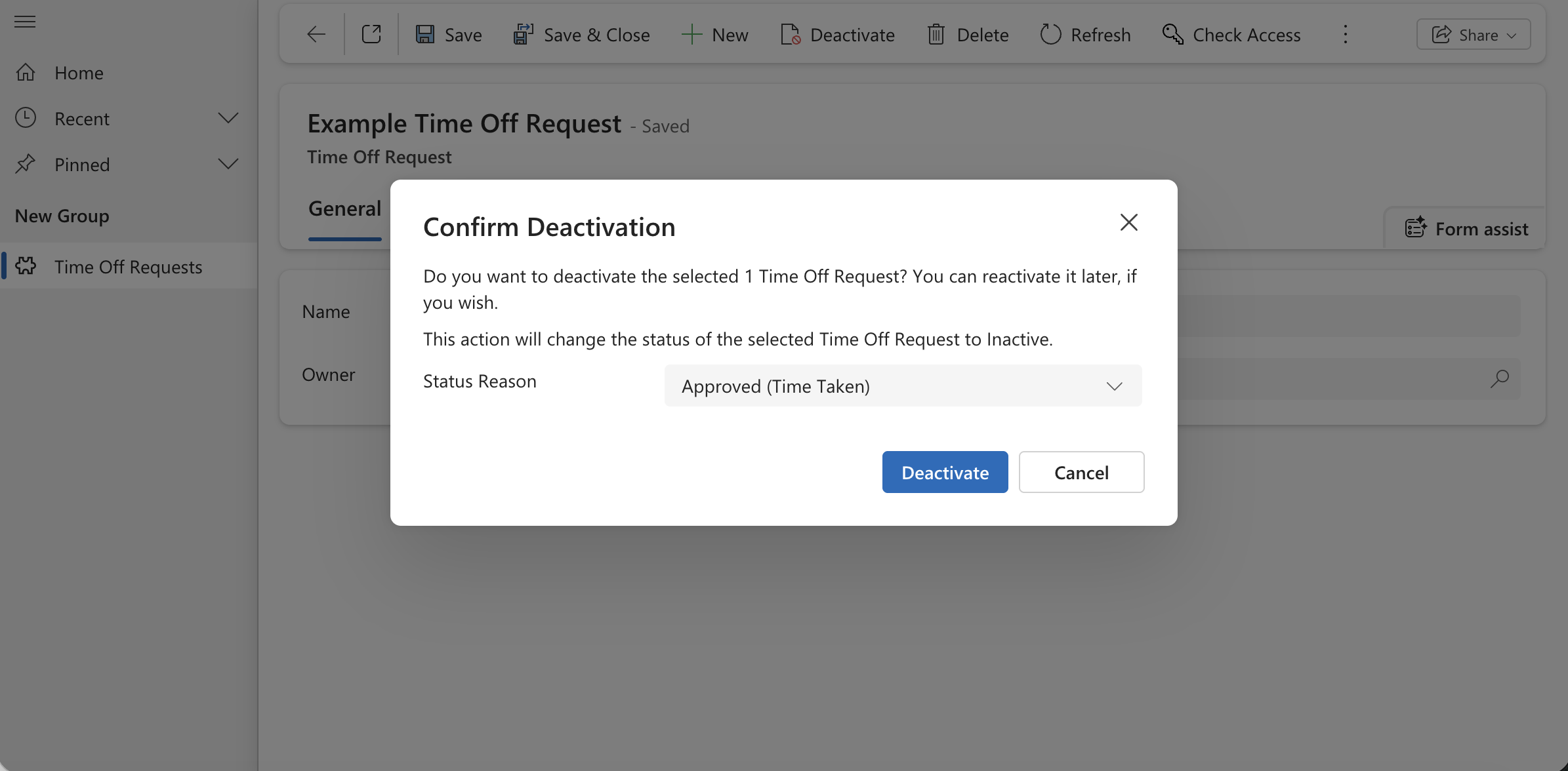 The Confirm Deactivation dialog showed a Status Reason dropdown with "Approved (Time Taken)" selected — I clicked Deactivate to confirm.