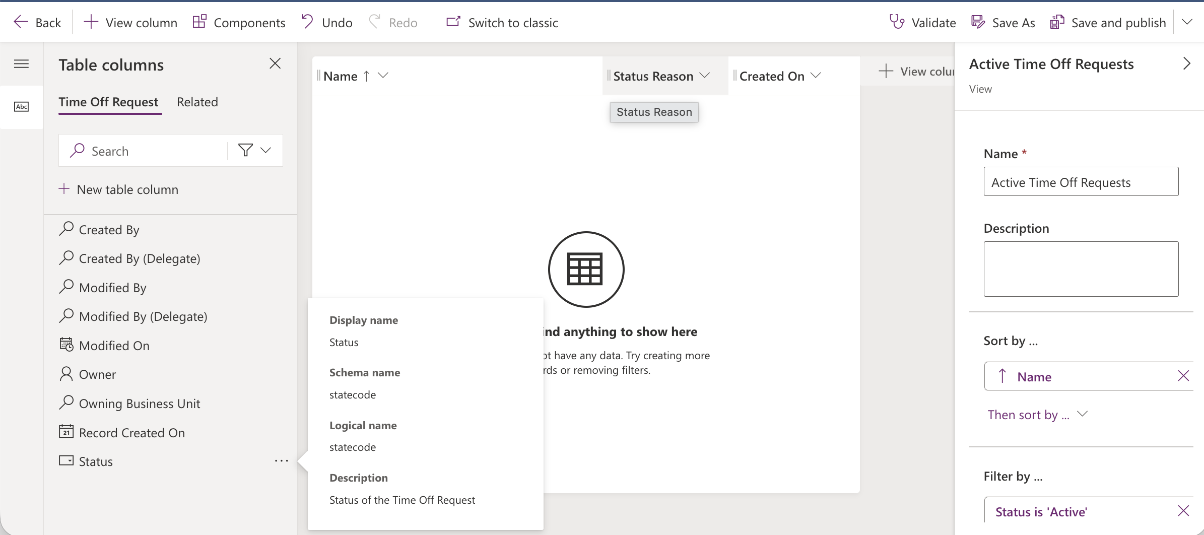 In the view editor I could see Status Reason was now in the column header, and the Status field (statecode) properties panel was visible on the left.
