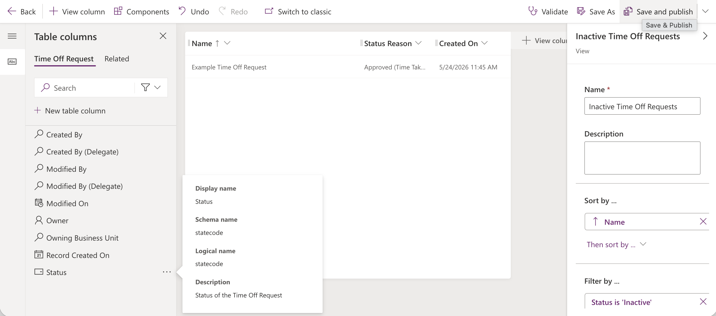 I updated the Inactive view the same way — the "Example Time Off Request" record now showed "Approved (Time Tak..." in the Status Reason column.