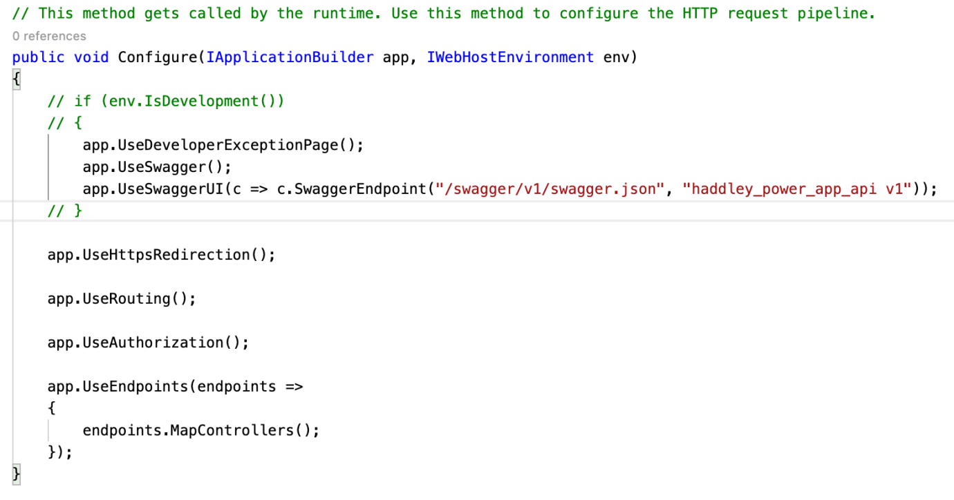 comment out the "if (env.IsDevelopement())" code