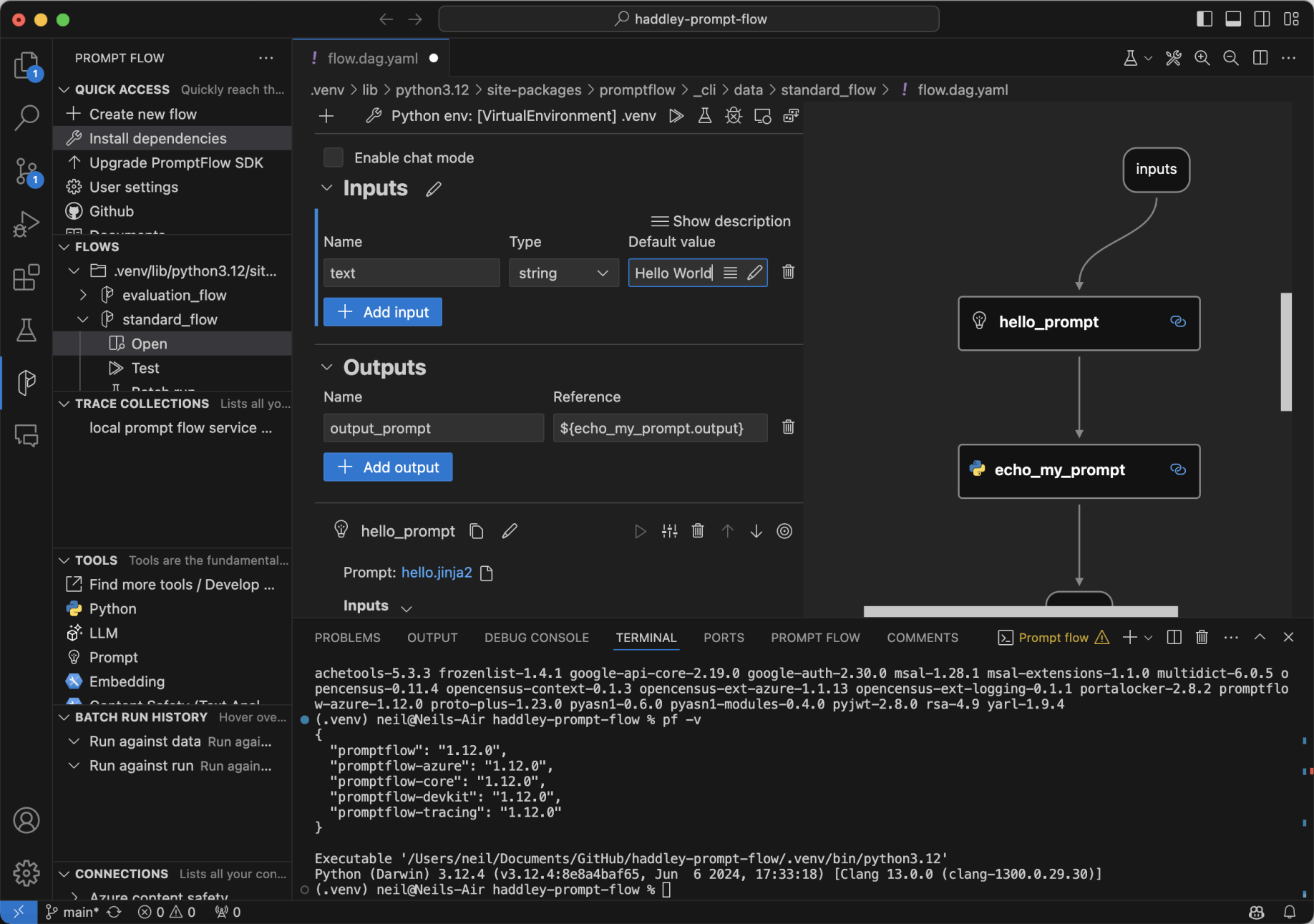 I clicked on FLOWS and navigated to the included standard_flowI ensured that the .venv virtual environment was selected and entered a text default value "Hello World"