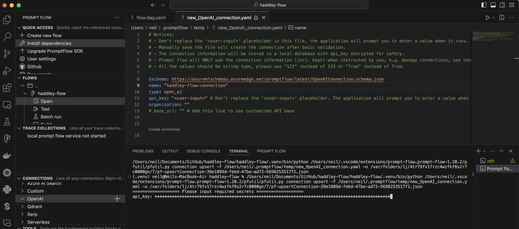 I created a haddley-flow-connection Open AI connection. I pasted the key value