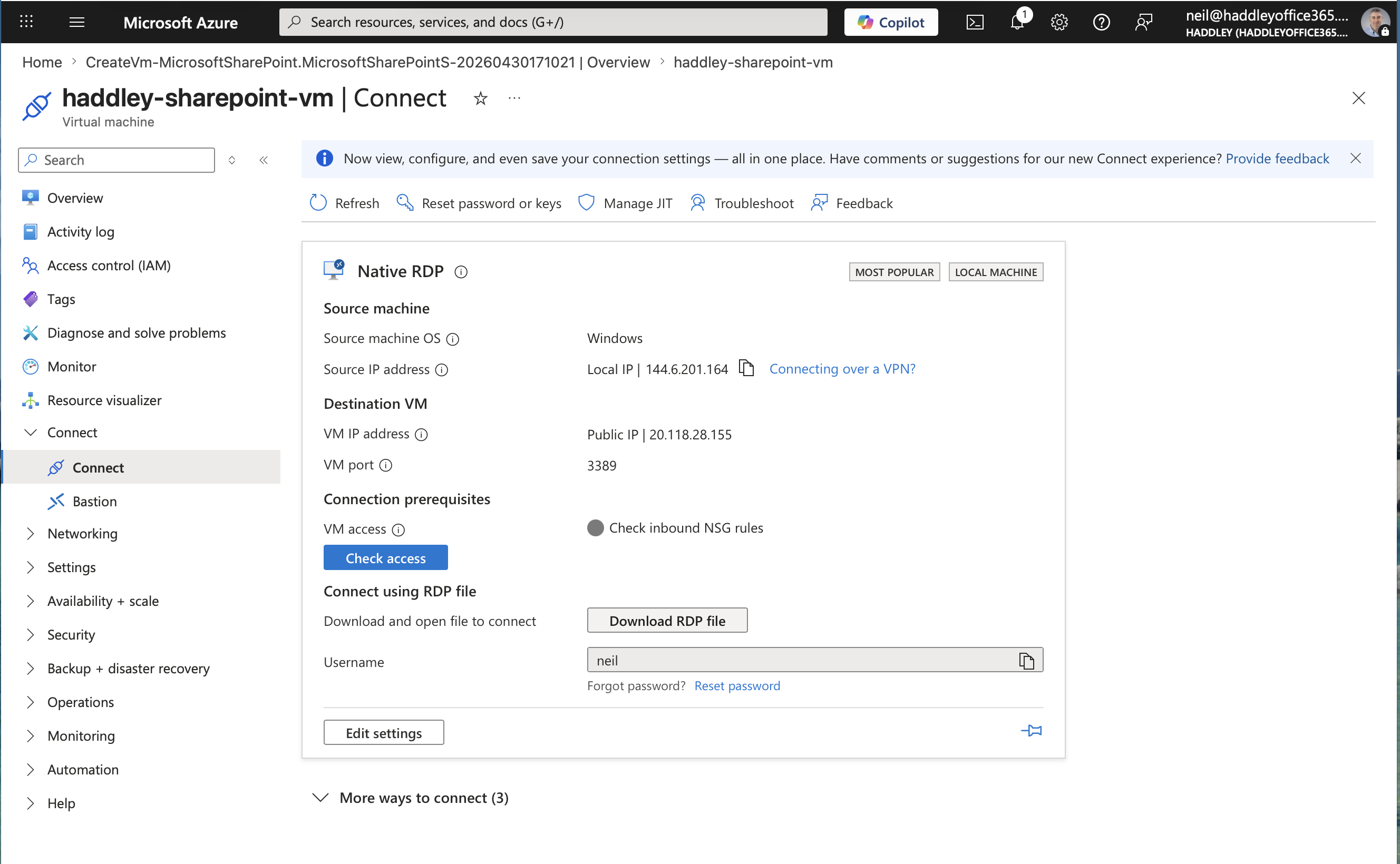 I navigated to Connect on the VM and downloaded the RDP file
