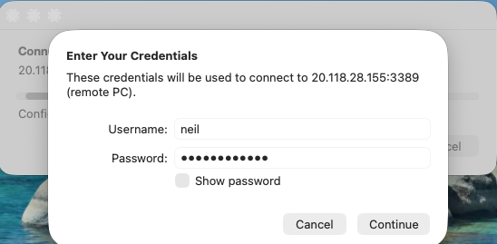 macOS prompted me to enter credentials to connect to the VM via RDP