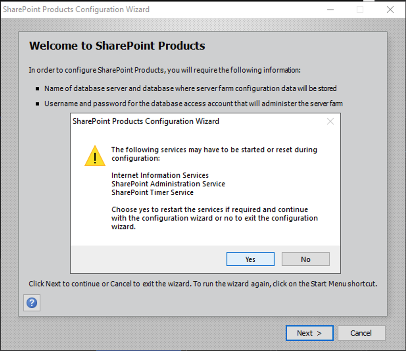A warning appeared that IIS, SharePoint Administration Service, and SharePoint Timer Service may need to be restarted — I clicked Yes