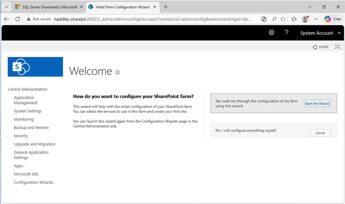 SharePoint Central Administration opened, asking how I wanted to configure the farm — I clicked Start the Wizard