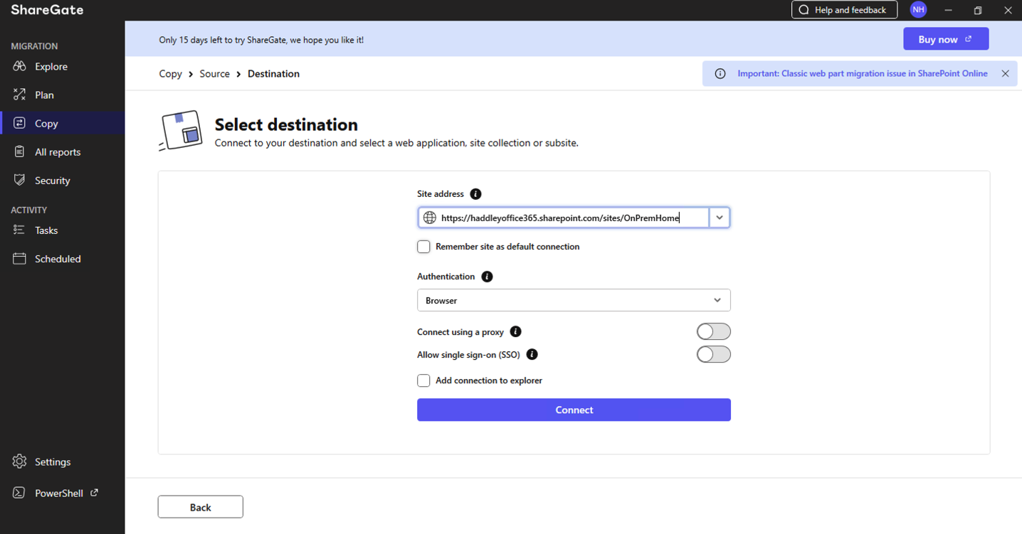 Back in ShareGate I entered the OnPremHome site URL as the migration destination and clicked Connect