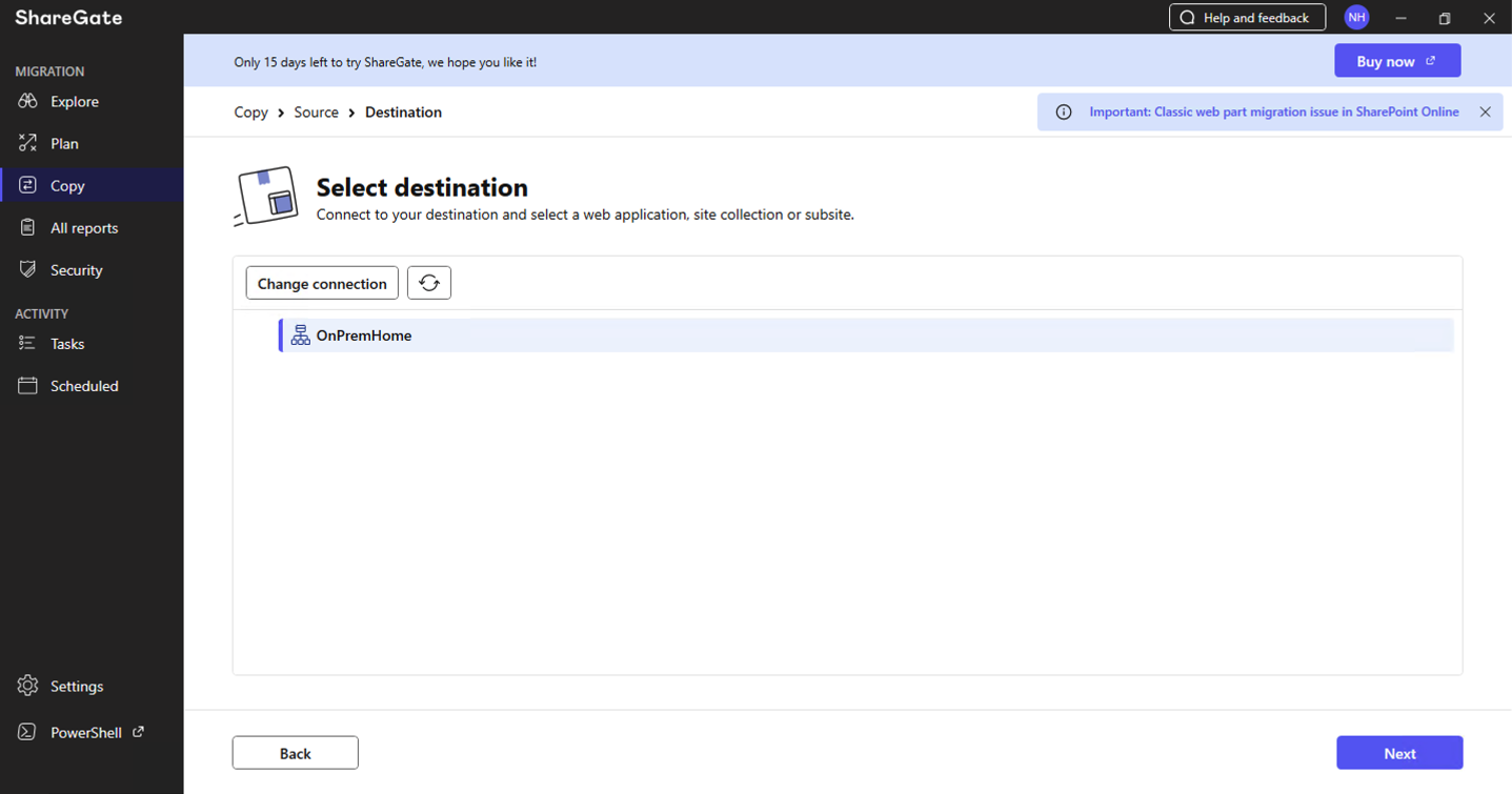 ShareGate confirmed the OnPremHome site was connected as the destination and I clicked Next