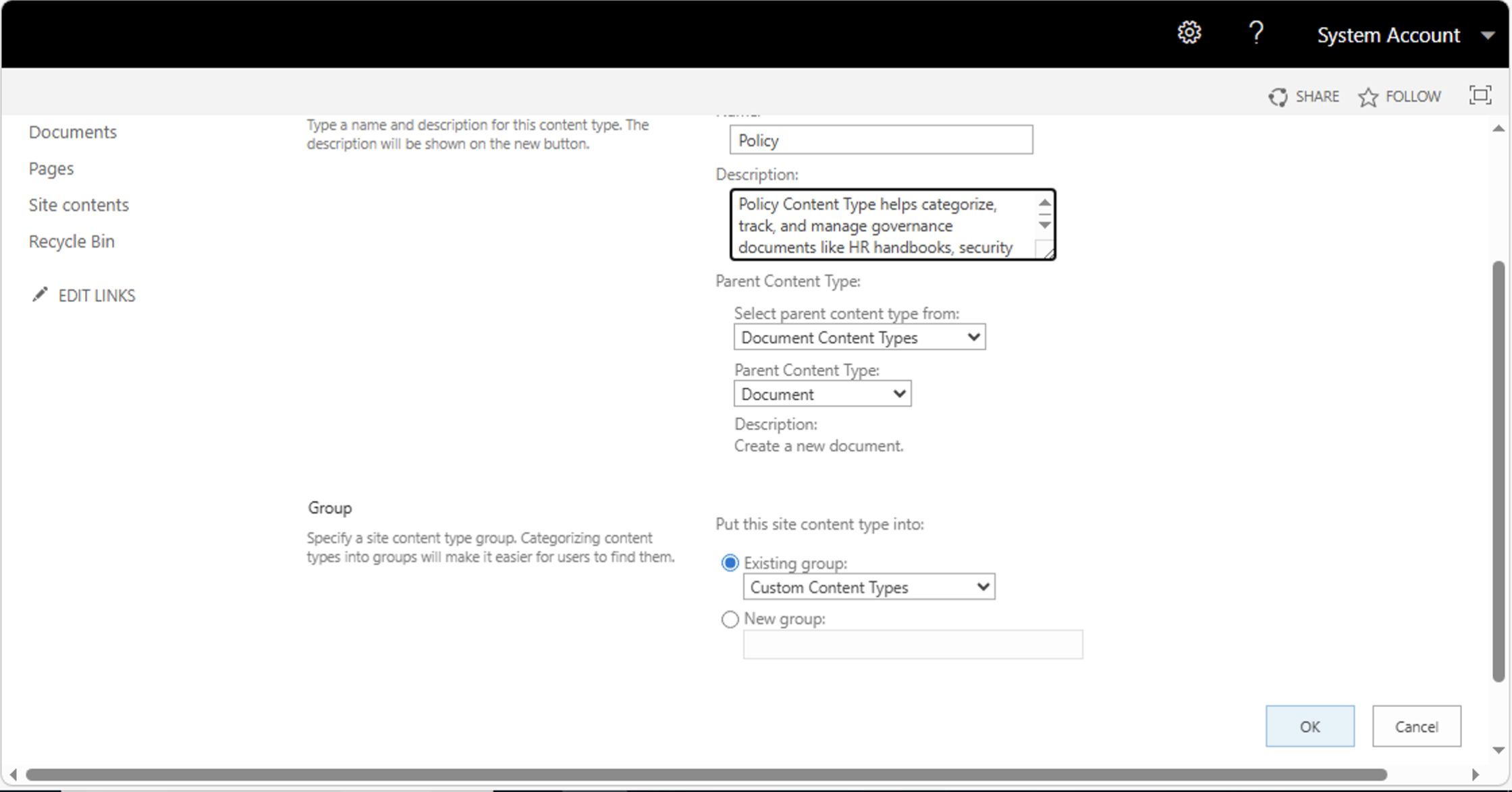 I set the group to "Custom Content Types" and clicked OK to save