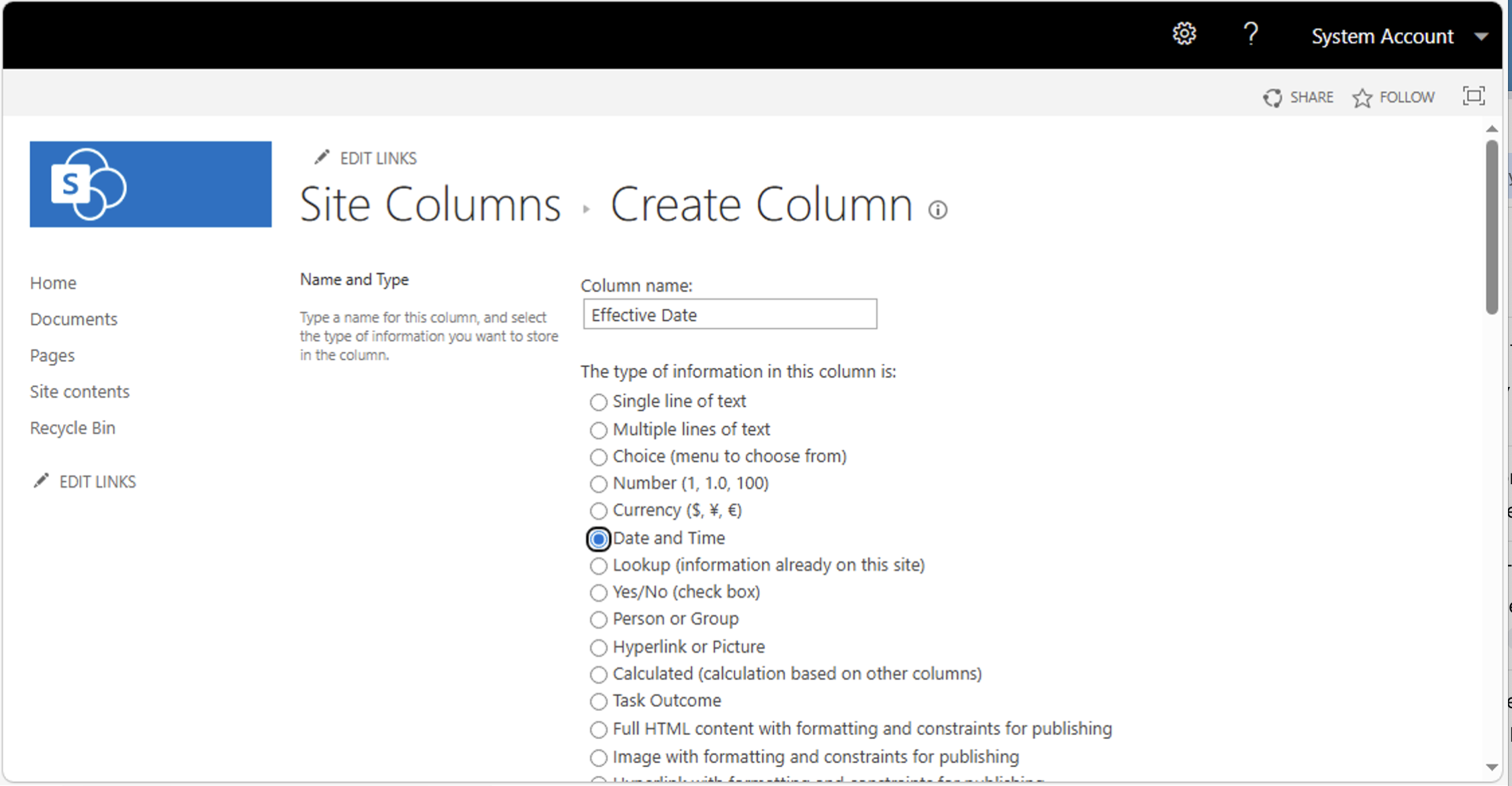 I created a new site column called "Effective Date" using the Date and Time type