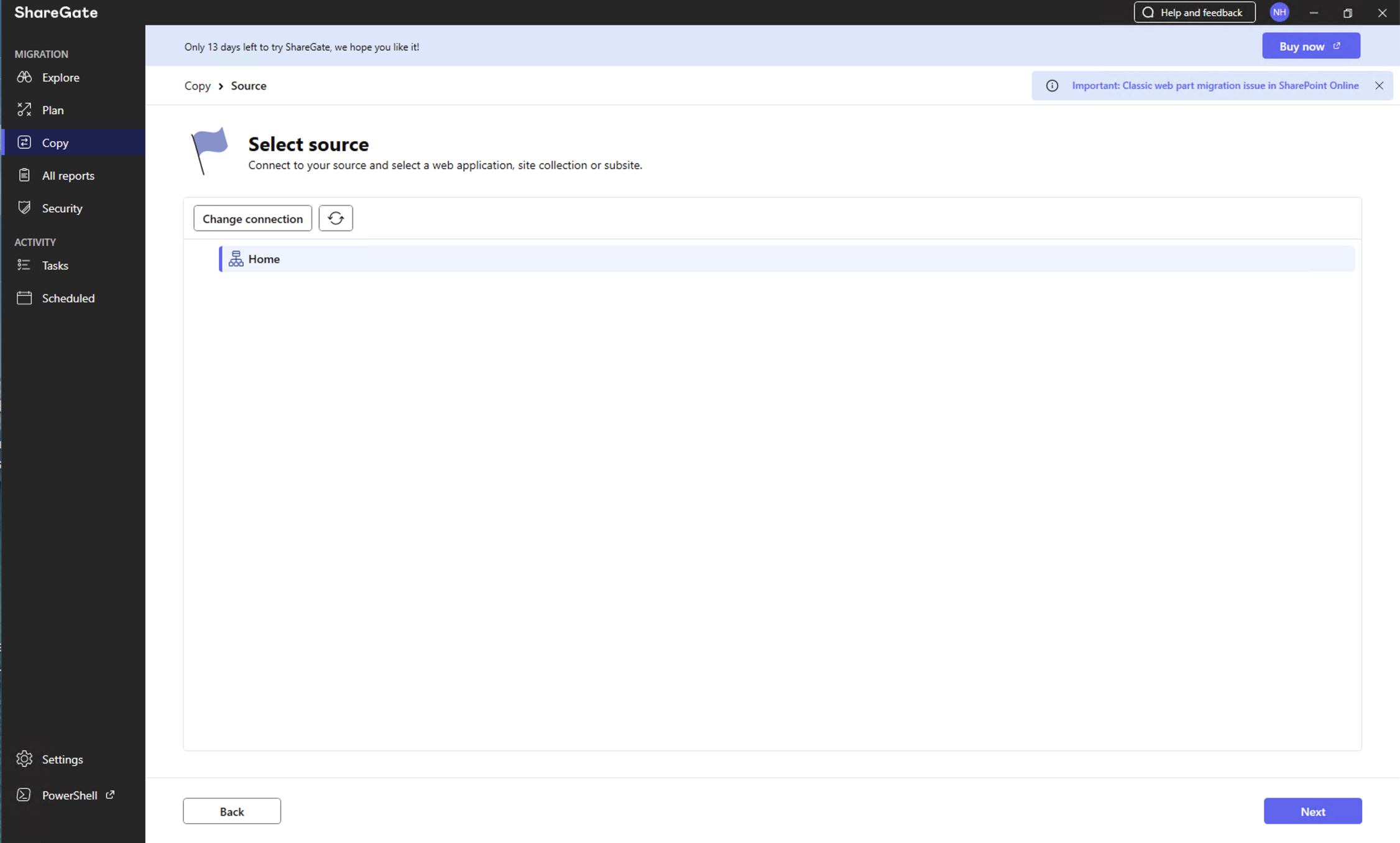 ShareGate connected to the source and showed the Home site collection available to migrate