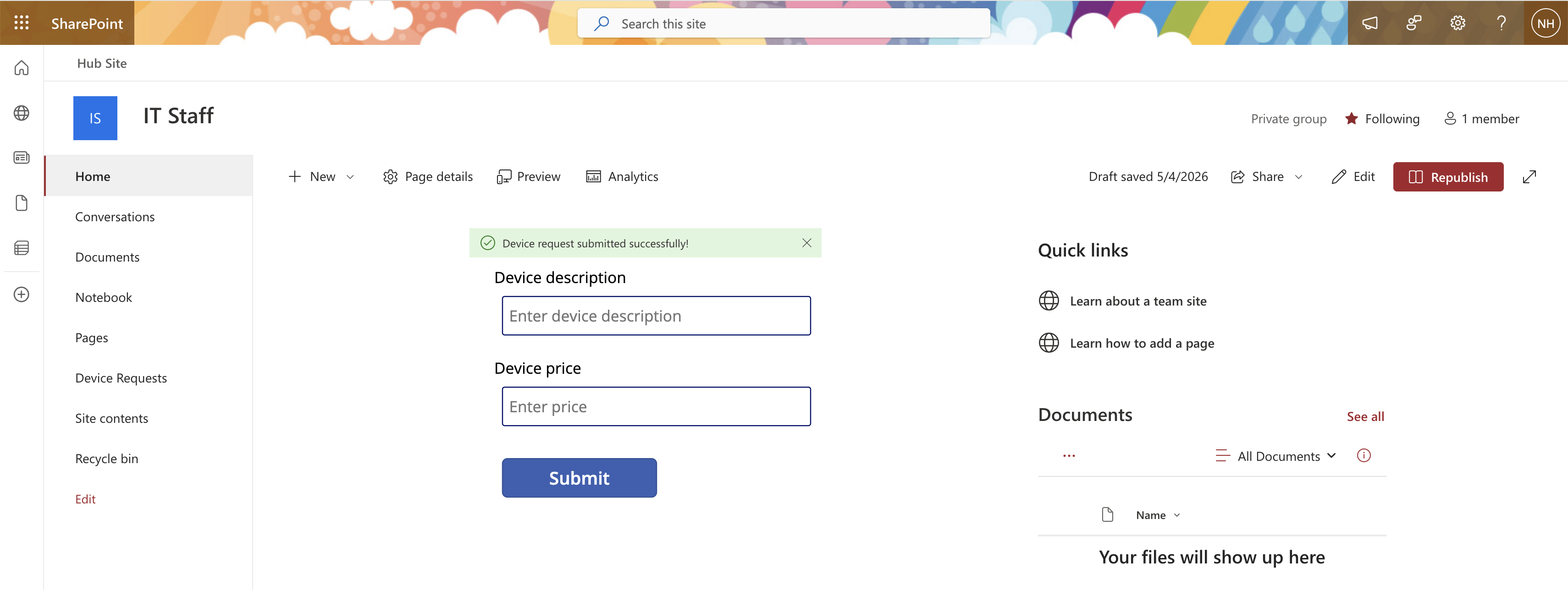 After clicking Submit, the form showed "Device request submitted successfully!" and the fields cleared automatically