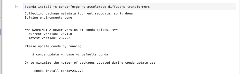 I installed the stable diffusion pipeline dependencies (I could have used pip)!conda install -c conda-forge -y accelerate diffusers transformers