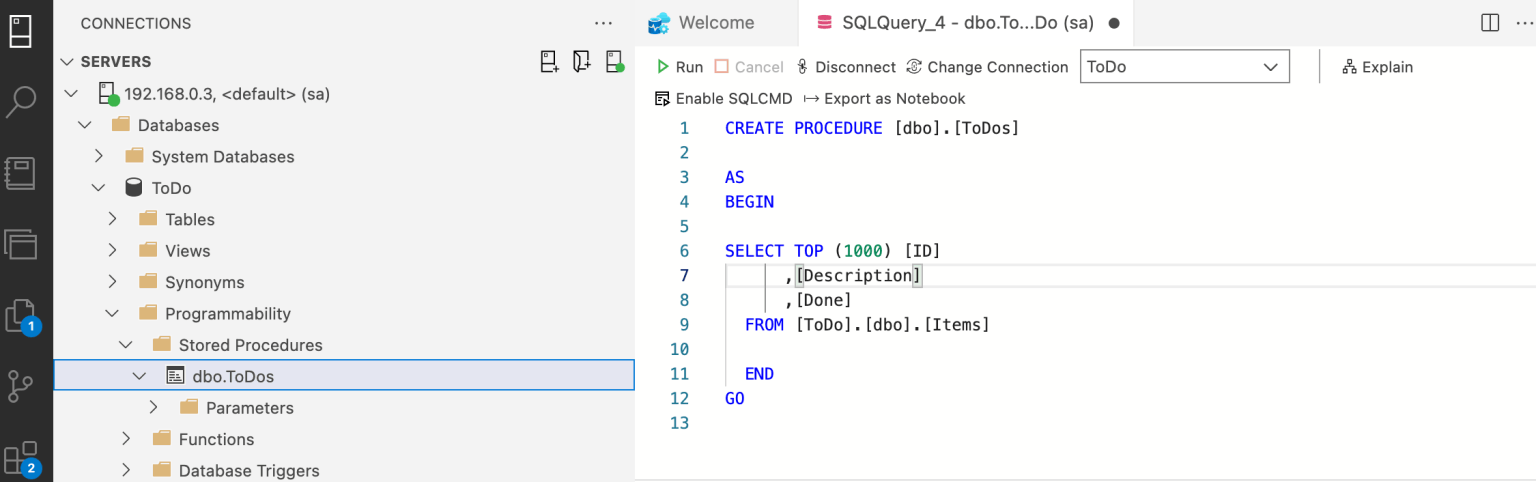 I created a stored procedure to return the to do items